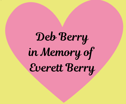 Deb Berry - In Memory of Everett Berry